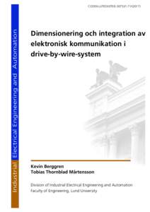 Dimensionering och integration av elektronisk kommunikation i drive-by-wire-system