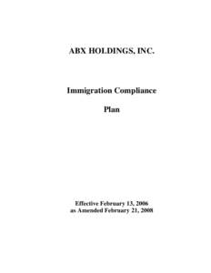 ABX HOLDINGS, INC.  Immigration Compliance Plan  Effective February 13, 2006