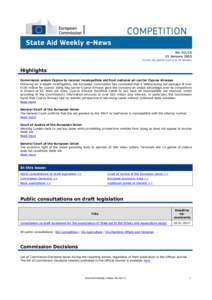 No[removed]January 2015 Covers the period from 8 to 15 January Highlights Commission orders Cyprus to recover incompatible aid from national air carrier Cyprus Airways