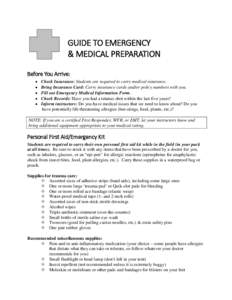 GUIDE TO EMERGENCY & MEDICAL PREPARATION Before You Arrive: • • •