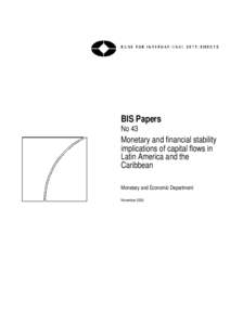 Monetary and financial stability implications of capital flows in Latin America and the Caribbean, November 2008