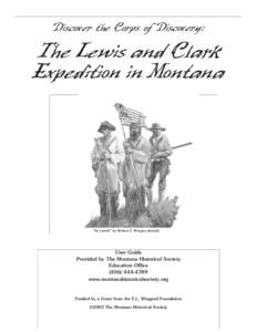Discover the Corps of Discovery:  The Lewis and Clark Expedition in Montana  “At Lemhi” by Robert F. Morgan (detail).