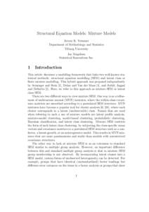 Structural Equation Models: Mixture Models Jeroen K. Vermunt Department of Methodology and Statistics Tilburg University Jay Magidson Statistical Innovations Inc.