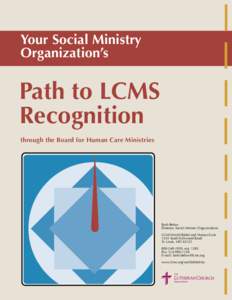 Your Social Ministry Organization’s YOU ARE HERE  Path to LCMS