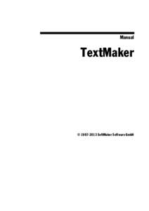 Manual  TextMaker © SoftMaker Software GmbH