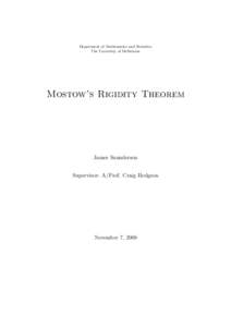 Department of Mathematics and Statistics The Univeristy of Melbourne Mostow’s Rigidity Theorem  James Saunderson