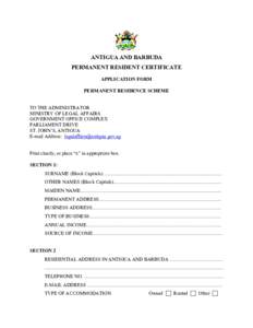 G gC O  ANTIGUA AND BARBUDA PERMANENT RESIDENT CERTIFICATE APPLICATION FORM PERMANENT RESIDENCE SCHEME