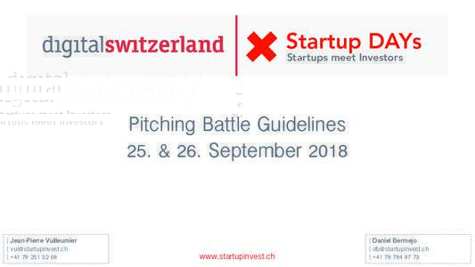 Startup DAYs Startups meet Investors Pitching Battle Guidelines 25. & 26. September 2018