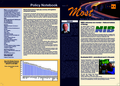 Policy Notebook Most is a news bulletin published by the Slovenian Business & Research Association (SBRA). SBRA is a non-profit organisation acting as a ‘bridge’ between
