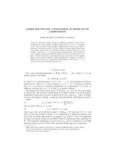 LOWER BOUNDS FOR A POLYNOMIAL IN TERMS OF ITS COEFFICIENTS MEHDI GHASEMI AND MURRAY MARSHALL Abstract. Recently Lasserre [6] gave a sufficient condition in terms of the coefficients for a polynomial f ∈ R[X] of degree 