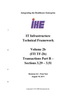 IHE_ITI_TF_Rev8.0_Vol2b_FT_2011-08-19