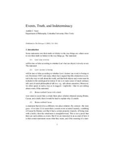 Events, Truth, and Indeterminacy Achille C. Varzi Department of Philosophy, Columbia University (New York) (Published in The Dialogue[removed]), 241–264)