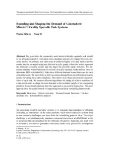 This paper is published in Real-Time Systems. The final publication is available at http://link.springer.com.  Bounding and Shaping the Demand of Generalized Mixed-Criticality Sporadic Task Systems Pontus Ekberg · Wang 