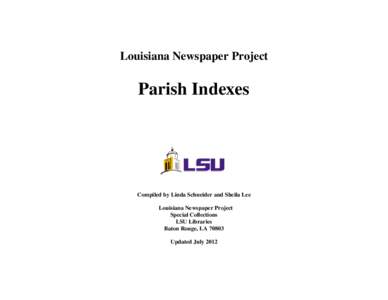 Louisiana Newspaper Project  Parish Indexes Compiled by Linda Schneider and Sheila Lee Louisiana Newspaper Project