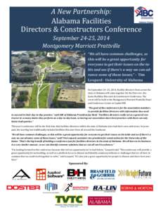A New Partnership: Alabama Facilities Directors & Constructors Conference September 24-25, 2014 Montgomery Marriott Prattville “We all have common challenges, so