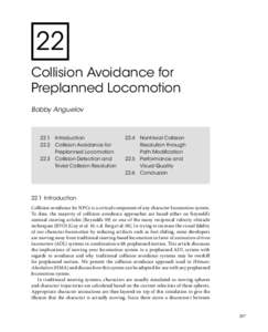 22 Collision Avoidance for Preplanned Locomotion Bobby Anguelov  22.1	 Introduction