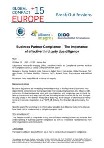 Break-Out Sessions  Business Partner Compliance – The importance of effective third party due diligence BO01 October 13 | 12:00 – 13:30 | Venue tba
