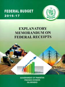 PREFACE The Annual Budget Statement containing estimated receipts and expenditures for financial yearis being tabled in the National Assembly of Pakistan and transmitted to the Senate of Pakistan as required un