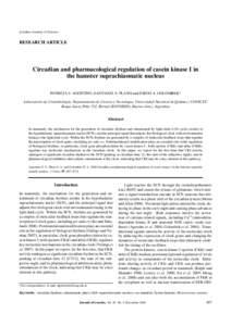 c Indian Academy of Sciences  RESEARCH ARTICLE  Circadian and pharmacological regulation of casein kinase I in
