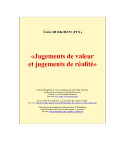 Émile DURKHEIM (1911)  «Jugements de valeur et jugements de réalité»  Un document produit en version numérique par Jean-Marie Tremblay,