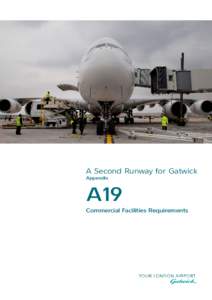 A Second Runway for Gatwick Appendix A19 Commercial Facilities Requirements