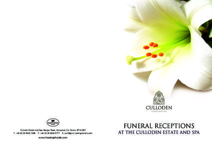 Culloden Estate and Spa, Bangor Road, Holywood, Co. Down, BT18 0EX T. +1066 F. +6777  E. 