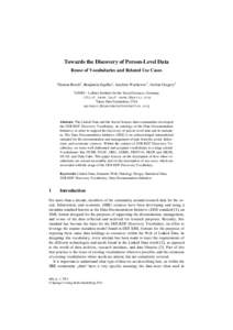 Towards the Discovery of Person-Level Data Reuse of Vocabularies and Related Use Cases Thomas Bosch1, Benjamin Zapilko1, Joachim Wackerow1, Arofan Gregory2 1  GESIS – Leibniz Institute for the Social Sciences, Germany