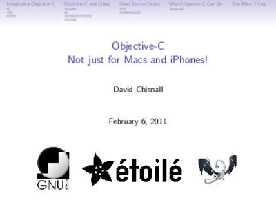 Introducing Objective-C  Objective-C and Clang Open Source Cocoa