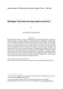 Paper presented at 15th Input-Output Conference, Beijing, 27 June – 1 July[removed]Did Ragnar Frisch discover input-output economics? by