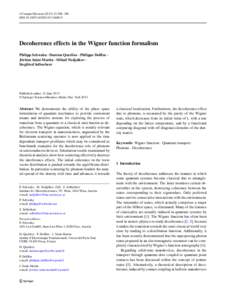 J Comput Electron:388–396 DOIs10825Decoherence effects in the Wigner function formalism Philipp Schwaha · Damien Querlioz · Philippe Dollfus · Jérôme Saint-Martin · Mihail Nedjalkov
