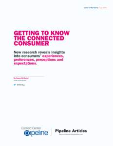 execs in the know / sepGETTING TO KNOW THE CONNECTED CONSUMER New research reveals insights