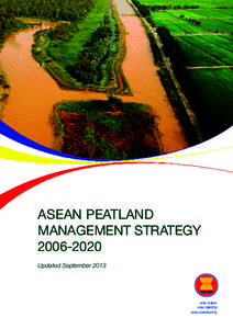 ASEAN PEATLAND MANAGEMENT STRATEGY[removed]Updated September[removed]one vision