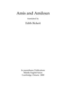 Amis and Amiloun translated by Edith Rickert  In parentheses Publications