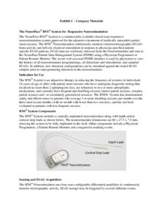 Exhibit C - Company Materials The NeuroPace® RNS® System for Responsive Neurostimulation The NeuroPace RNS® System is a commercially available closed-loop responsive neurostimulation system approved for the adjunctive