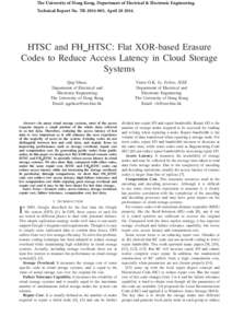 The University of Hong Kong, Department of Electrical & Electronic Engineering, Technical Report No. TR, AprilHTSC and FH HTSC: Flat XOR-based Erasure Codes to Reduce Access Latency in Cloud Storage Sy