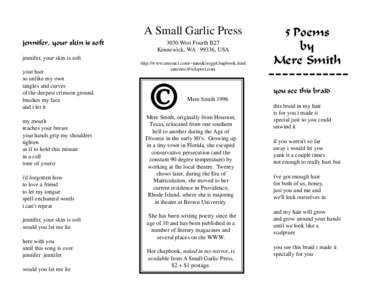 A Small Garlic Press jennifer, your skin is soft 3030 West Fourth B27 Kennewick, WA 99336, USA