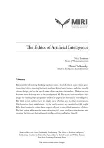 MIRI  MACH IN E INT ELLIGENCE R ESEARCH INS TITU TE  The Ethics of Artificial Intelligence