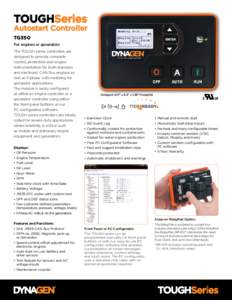 TOUGHSeries  Autostart Controller TG350 For engines or generators The TOUGH series controllers are