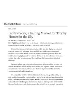 http://nyti.ms/29L01Ug  REAL ESTATE In New York, a Falling Market for Trophy Homes in the Sky