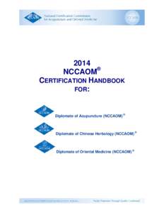 2014 ® NCCAOM CERTIFICATION HANDBOOK FOR: