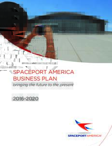 Spaceport America / Suborbital spaceflight / Virgin Galactic / Commercial spaceflight / Space tourism / Spaceport / SpaceX / New Mexico Spaceport Authority / UP Aerospace / Swiss Space Systems