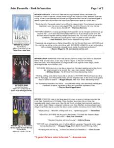 John Passarella – Book Information  Page 1 of 2 WITHER’S LEGACY SYNOPSIS: After destroying Elizabeth Wither, the leader of a murderous coven of witches, Wendy Ward thought the ancient evil was defeated. She was