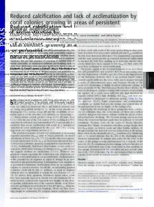 Reduced calciﬁcation and lack of acclimatization by coral colonies growing in areas of persistent natural acidiﬁcation Elizabeth D. Crooka, Anne L. Cohenb, Mario Rebolledo-Vieyrac, Laura Hernandezc, and Adina Paytana