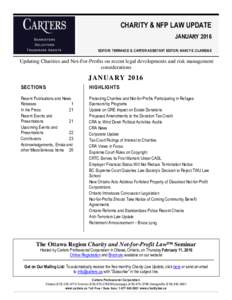 CHARITY & NFP LAW UPDATE JANUARY 2016 EDITOR: TERRANCE S. CARTER ASSISTANT EDITOR: NANCY E. CLARIDGE Updating Charities and Not-For-Profits on recent legal developments and risk management considerations