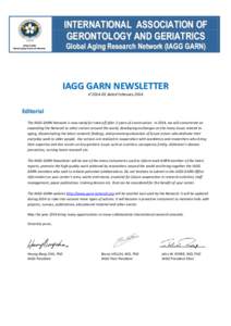 INTERNATIONAL ASSOCIATION OF GERONTOLOGY AND GERIATRICS Global Aging Research Network (IAGG GARN) IAGG-GARN Global Aging Research Network