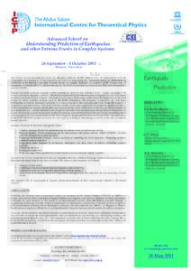 Prediction / Earthquakes / Seismology / Science and technology in Pakistan / International Atomic Energy Agency / International Centre for Theoretical Physics / Earthquake prediction / Abdus Salam / Earthquake / Trieste / Complex systems / Vladimir Keilis-Borok
