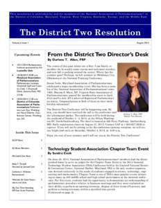 This newsletter is published by and for members of the National Association of Parliamentarians ® in the District of Columbia, Maryland, Virginia, West Virginia, Kentucky, Europe, and the Middle East. The District Two R
