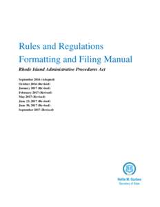 Rules and Regulations Formatting and Filing Manual Rhode Island Administrative Procedures Act SeptemberAdopted) OctoberRevised) JanuaryRevised)