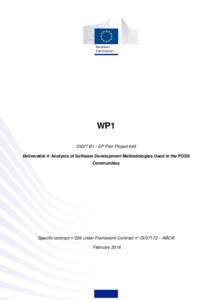 WP1 DIGIT B1 - EP Pilot Project 645 Deliverable 4: Analysis of Software Development Methodologies Used in the FOSS Communities  Specific contract n°226 under Framework Contract n° DI/07172 – ABCIII