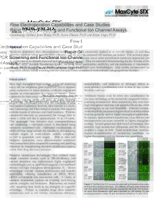 Flow Electroporation Capabilities and Case Studies: Rapid GPCR Screening and Functional Ion Channel Assays. Contributing Authors: James Brady, Ph.D., Karen Donato, Ph.D. and Krista Steger, Ph.D. Abstract
